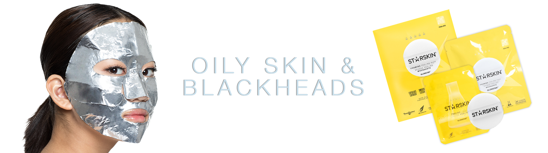 oily skin & blackheads banner platinum peel mask and glowstar peeling puff